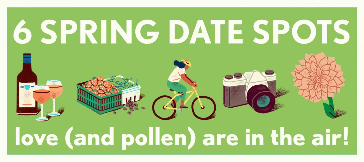 A green rectangle with a beige border. White text: 6 SPRING DATE SPOTS. love (and pollen are in the air). Illustrated images through the centre: wine, fruit baskets, cyclist, camera, flower.